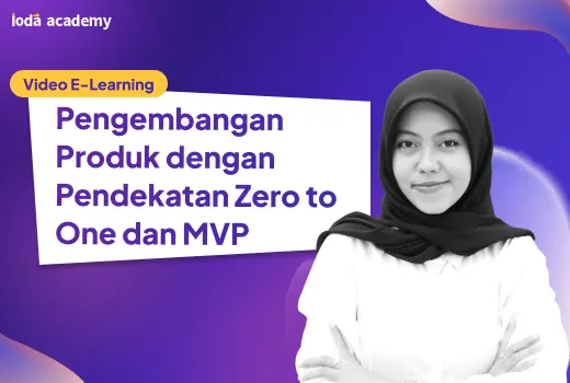 Pengembangan Produk dengan Pendekatan Zero to One dan MVP